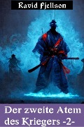 Cover-Bild zum Titel 'Der zweite Atem des Kriegers #2 (Nordische Fantasy Trilogie, #2)' von 'Ravid Fjellson'