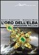 Cover-Bild zum Titel 'L' oro dell'Elba. Operazione Polluce' von 'Enrico Cappelletti, Gianluca Mirto'