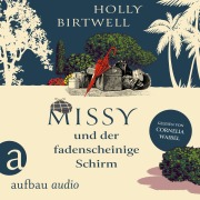 Cover-Bild zum Titel 'Missy und der fadenscheinige Schirm' von 'Holly Birtwell'