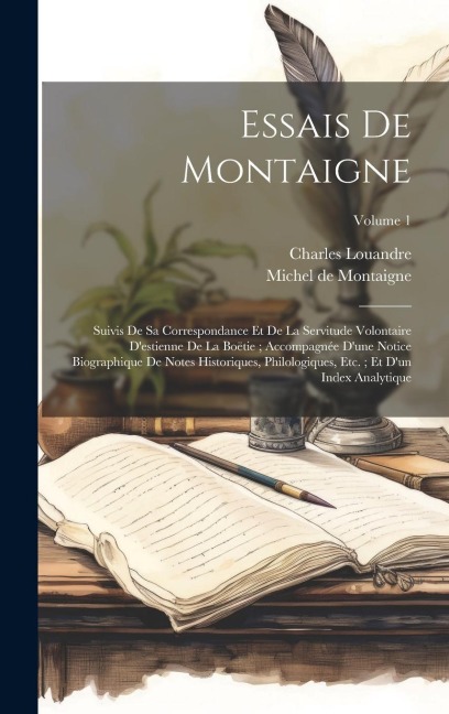 Essais De Montaigne - Michel De Montaigne, Charles Louandre