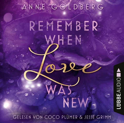 Remember when Love was new - Anne Goldberg