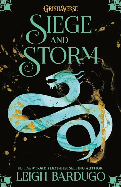 Shadow and Bone: Siege and Storm - Leigh Bardugo