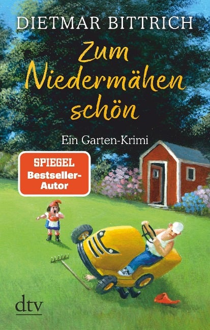 Zum Niedermähen schön - Dietmar Bittrich
