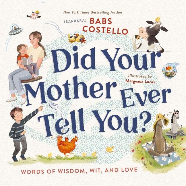 Did Your Mother Ever Tell You? - Costello