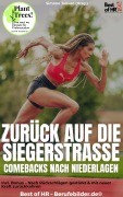 Cover-Bild zum Titel 'Zurück auf die Siegerstraße - Comebacks nach Niederlagen' von 'Simone Janson'