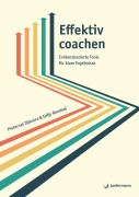 Cover-Bild zum Titel 'Effektiv Coachen' von 'Pieternel Dijkstra, Eefje Rondeel'