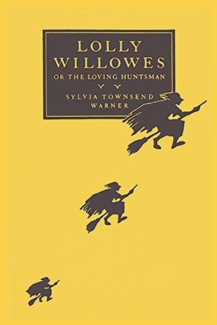Lolly Willowes - Sylvia Townsend Warner