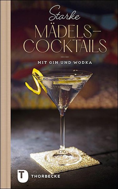 Starke Mädels-Cocktails - 