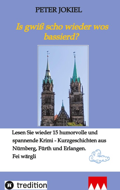 Is gwiß scho wieder wos bassierd? - Peter Jokiel