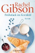 Cover-Bild zum Titel 'Frühstück im Kornfeld' von 'Rachel Gibson'
