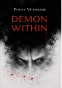 Cover-Bild zum Titel 'Demon within' von 'Patrick Osterheider'