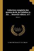 Cover-Bild zum Titel 'Collection complette des oeuvres de M. de Crébillon le fils. ... Nouvelle édition. of 7; Volume 4' von 'Claude Prosper Jolyot de Crébillon'