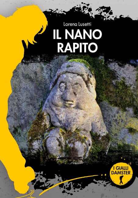 Il nano rapito - Lorena Lusetti