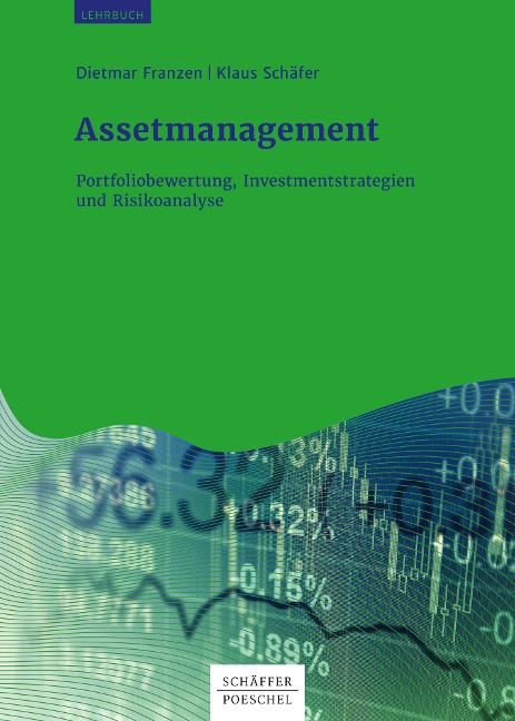 Assetmanagement - Dietmar Franzen, Klaus Schäfer