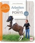 Arbeiten mit Ponys - Antonia Schwarzkopf