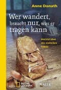 Cover-Bild zum Titel 'Wer wandert, braucht nur, was er tragen kann' von 'Anne Donath'