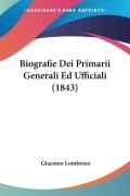 Biografie Dei Primarii Generali Ed Ufficiali (1843) - Giacomo Lombroso