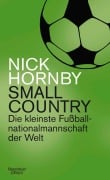 Cover-Bild zum Titel 'Small Country' von 'Nick Hornby'