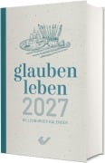 Cover-Bild zum Titel 'glauben leben 2027 Buchkalender' von ''