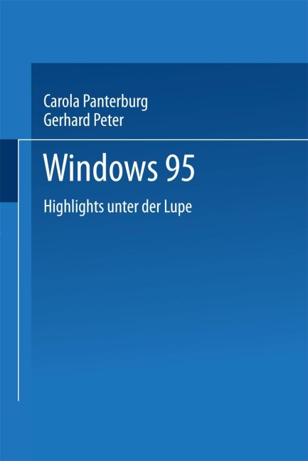 Windows 95 - Gerhard Peter, Carola Pantenburg