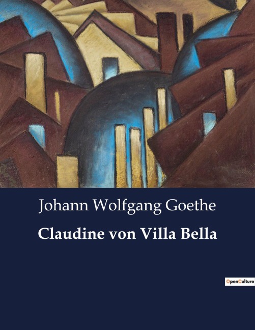 Claudine von Villa Bella - Johann Wolfgang Goethe