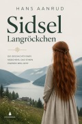Cover-Bild zum Titel 'Sidsel Langröckchen' von 'Hans Aanrud'
