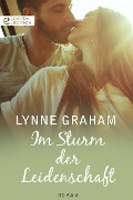 Im Sturm der Leidenschaft - Lynne Graham