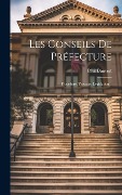 Cover-Bild zum Titel 'Les Conseils De Préfecture: Procédure, Travaux, Législation...' von 'Paul Dauvert'