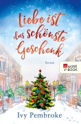 Cover-Bild zum Titel 'Liebe ist das schönste Geschenk' von 'Ivy Pembroke'