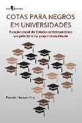 Cotas para negros em universidades - Everaldo Medeiros Dias