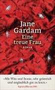 Cover-Bild zum Titel 'Eine treue Frau' von 'Jane Gardam'