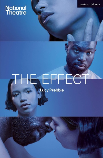 The Effect - Lucy Prebble, Luckstar Enterprises