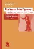 Cover-Bild zum Titel 'Business Intelligence - Grundlagen und praktische Anwendungen' von 'Hans-Georg Kemper, Walid Mehanna, Carsten Unger'
