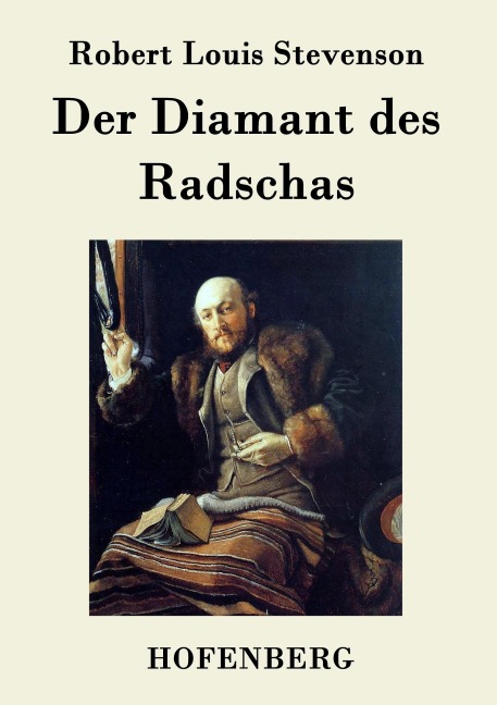 Der Diamant des Radschas - Robert Louis Stevenson