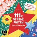 111 x Sterne falten - Frohe Weihnachten! - Ina Mielkau
