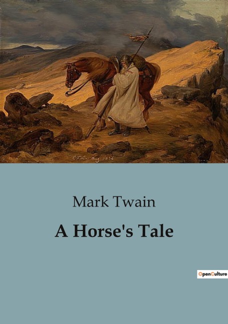 A Horse's Tale - Mark Twain