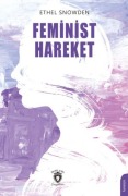 Cover-Bild zum Titel 'Feminist Hareket' von 'Ethel Snowden'