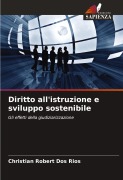 Cover-Bild zum Titel 'Diritto all'istruzione e sviluppo sostenibile' von 'Christian Robert Dos Rios'