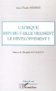 Cover-Bild zum Titel 'L'Afrique refuse-t-elle vraiment le développement ?' von 'Jean-Claude Djereke'