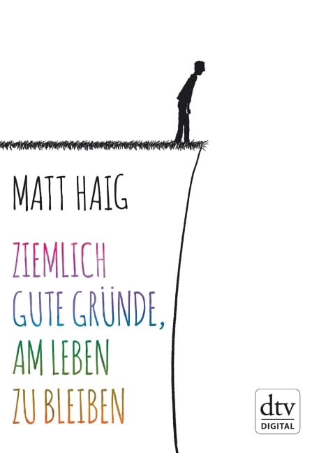 Ziemlich gute Gründe, am Leben zu bleiben - Matt Haig