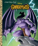 Cover-Bild zum Titel 'Disney Gargoyles Little Golden Book' von 'Matthew J Gilbert, Greg Weisman'