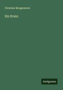 Cover-Bild zum Titel 'Ein Kranz' von 'Christian Morgenstern'