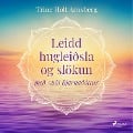 Cover-Bild zum Titel 'Leidd hugleiðsla og slökun' von 'Trine Holt Arnsberg'