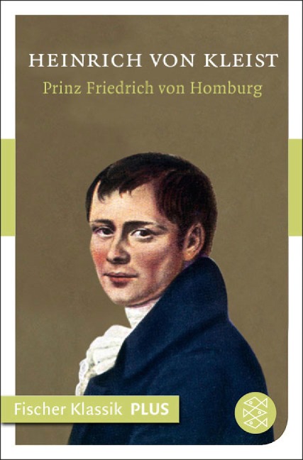 Prinz Friedrich von Homburg - Heinrich Von Kleist