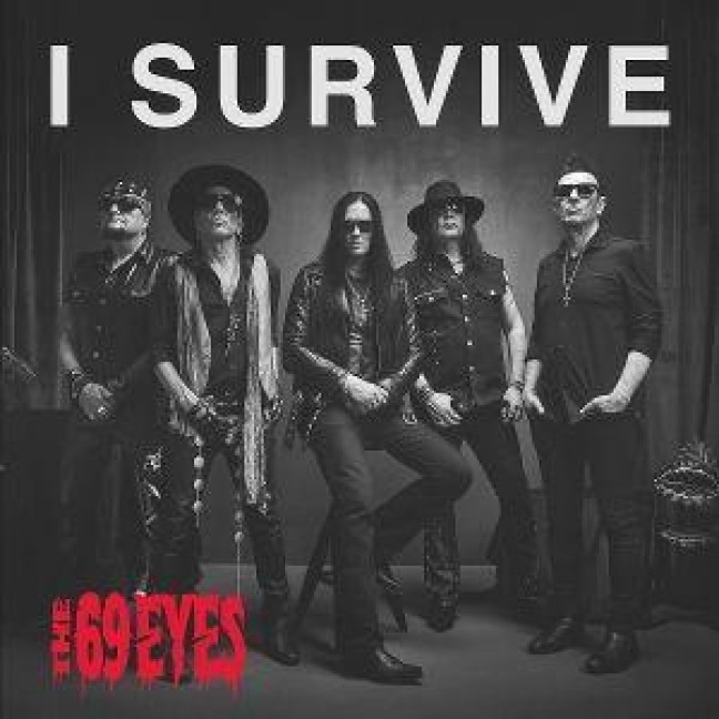 I Survive - The 69 Eyes