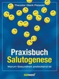 Cover-Bild zum Titel 'Praxisbuch Salutogenese' von 'Theodor Dierk Petzold'