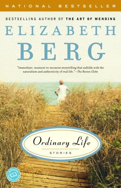 Ordinary Life - Elizabeth Berg