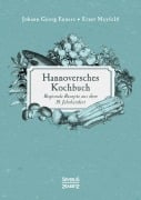 Cover-Bild zum Titel 'Hannoversches Kochbuch' von 'Johann Georg Enners, Ernst Meyfeld'