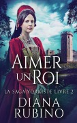 Cover-Bild zum Titel 'Aimer un roi' von 'Diana Rubino'