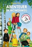 Abenteuer im Möwenweg. 5 Geschichten in einem Band - Kirsten Boie